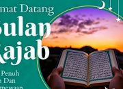 Puasa Rajab dalam Perspektif Al-Qur’an dan Hadits Sahih