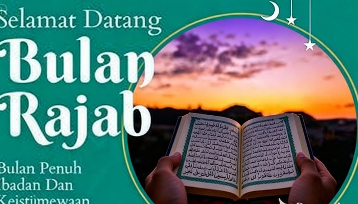 Puasa Rajab dalam Perspektif Al-Qur’an dan Hadits Sahih
