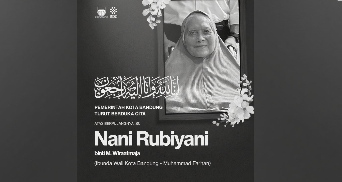 Nani Rubiyani, ibunda dari Wali Kota Bandung, Muhammad Farhan, wafat