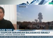 Israel Gempur Teheran, Iran Balas Serangan ke Tel Aviv