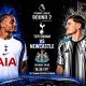 Tottenham Hotspur akan menjamu Newcastle United pada pekan kedua Liga Utama Inggris 2026/2027 di Tottenham Hotspur Stadium, Sabtu (29/8/2026) pukul 23.30 WIB