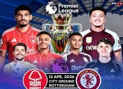 Aston Villa dan Nottingham Forest bersiap bertarung di Villa Park untuk memburu kemenangan pertama Premier League musim 2026/2027.