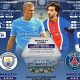 City vs PSG di Etihad, Duel Dua Raksasa Finansial