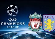 Liverpool dan Aston Villa Sempuran di Liga Champions Tapi Rapuh di Premier League