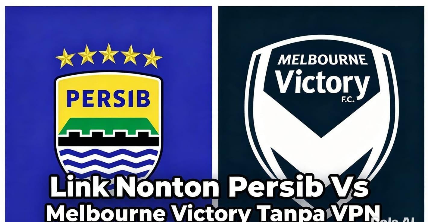 Ilustrasi Link Nonton Persib Vs Melbourne Victory