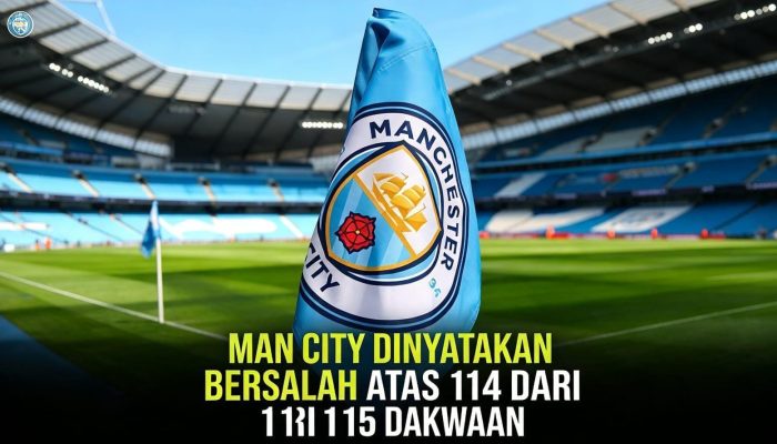 114 Dakwaan Dinyatakan Bersalah, Manchester City Masih Bisa Lolos?