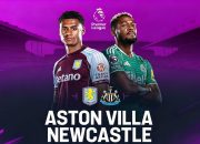 Newcastle vs Villa: Panggung Duel Dua Raksasa Terluka!